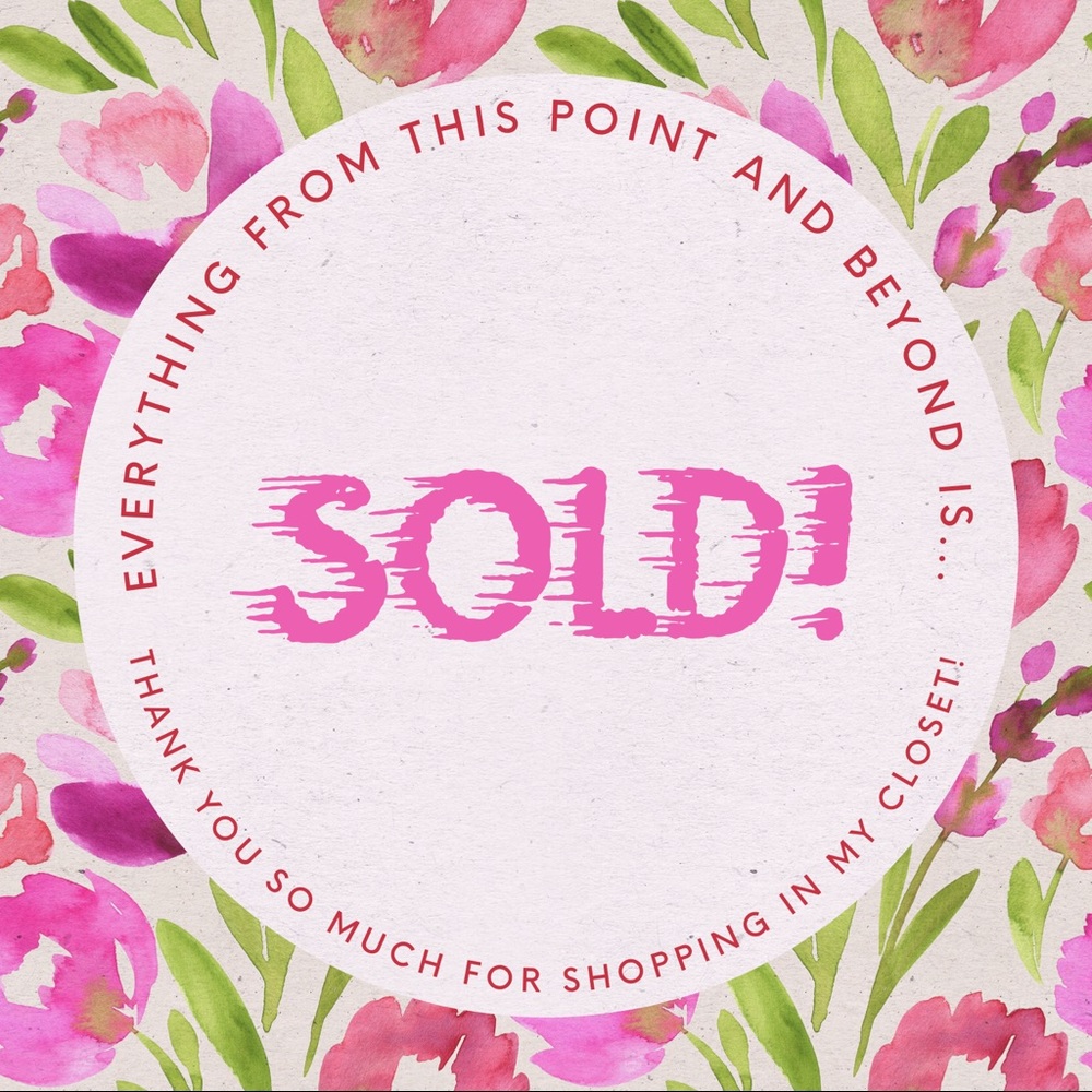 Everything beyond this point is sold!
